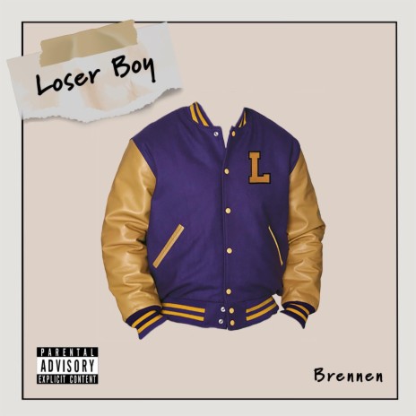 Loser Boy | Boomplay Music