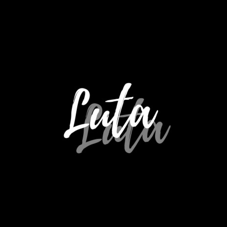 Luta | Boomplay Music