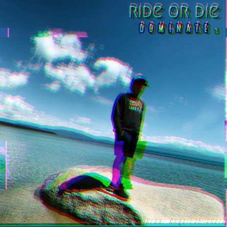 ride or die | Boomplay Music