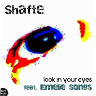 Look in Your Eyes (feat. Emelie Songs)