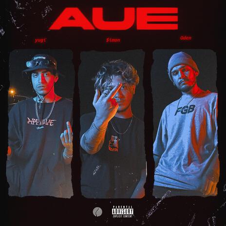 AUE ft. Yugi, $iMON & Oden | Boomplay Music