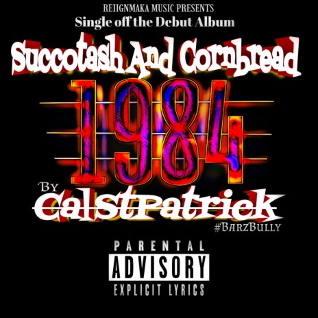 1984 (feat. CAL ST. PATRICK)