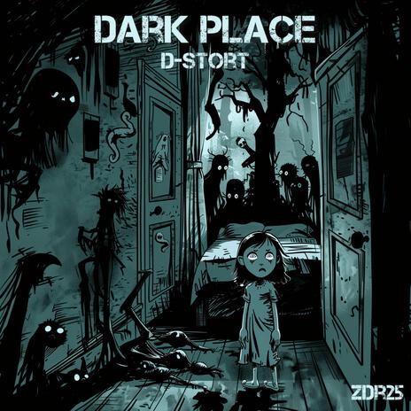 Dark Place | Boomplay Music