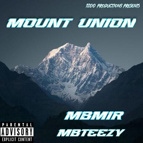 Mount Union ft. 9Teezy | Boomplay Music