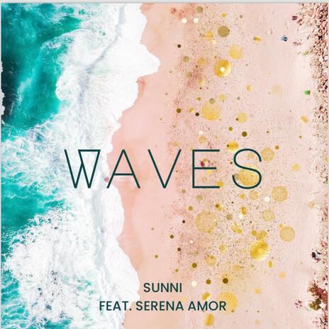 WAVES ft. Serena Amor | Boomplay Music