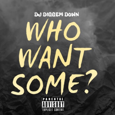 Who Want Some | Boomplay Music