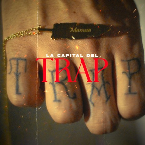 La Capital del Trap | Boomplay Music