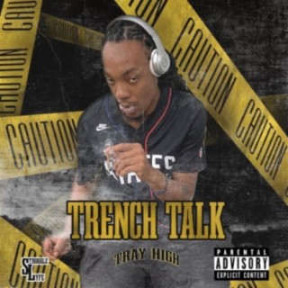 Trench Talk