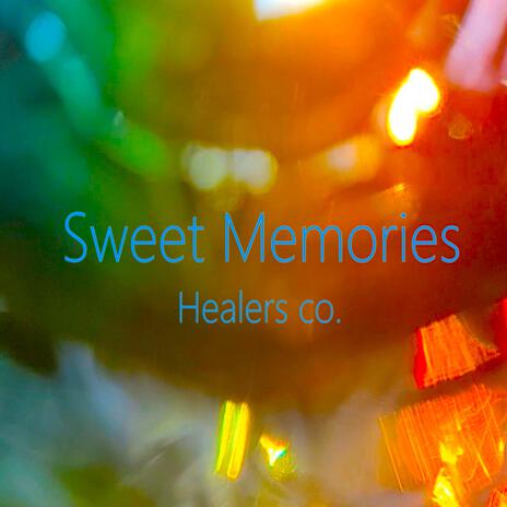 Sweet Memories | Boomplay Music