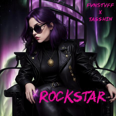 Rockstar ft. Tasshin | Boomplay Music