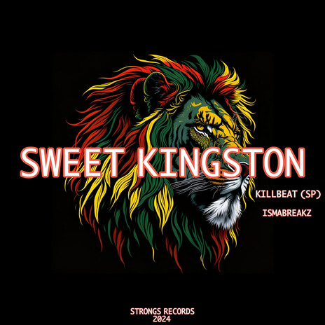 Sweet Kingston ft. IsmaBreakz | Boomplay Music