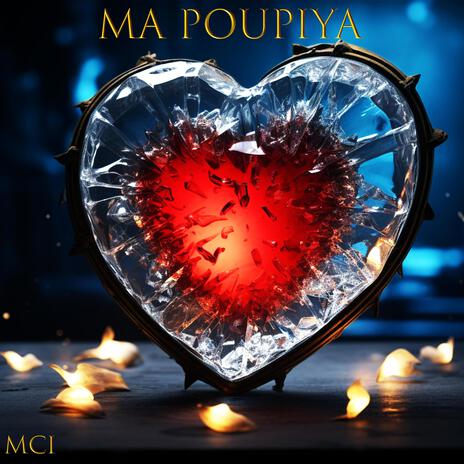 MA POUPIYA | Boomplay Music