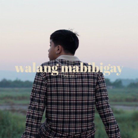 Walang Mabibigay | Boomplay Music