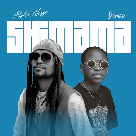 Shimama ft. Babul Nigga | Boomplay Music