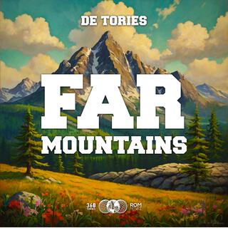 Far Mountains