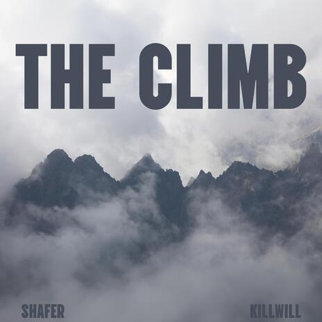 THE CLIMB ft. KillWill | Boomplay Music