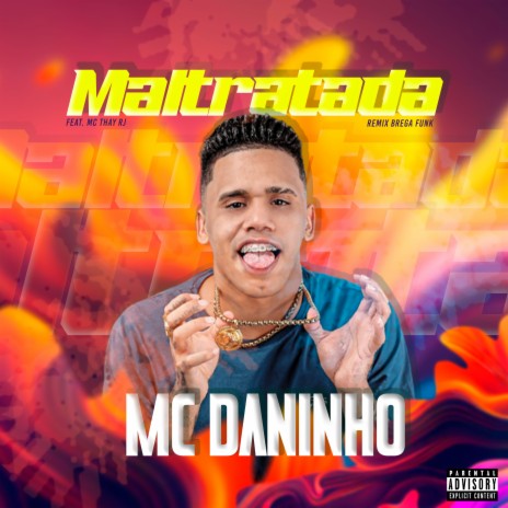 Maltratada (feat. Mc Thay RJ) | Boomplay Music