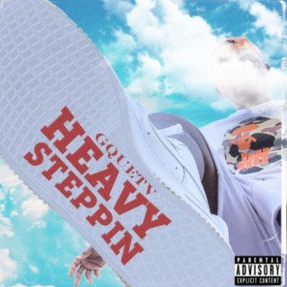 Heavy Steppin lyrics | Boomplay Music