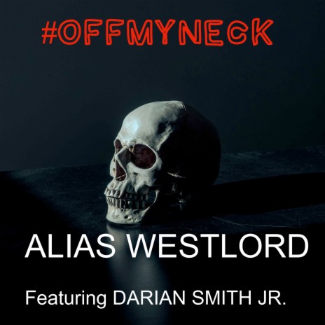 #Offmyneck ft. DARIAN SMITH JR. | Boomplay Music