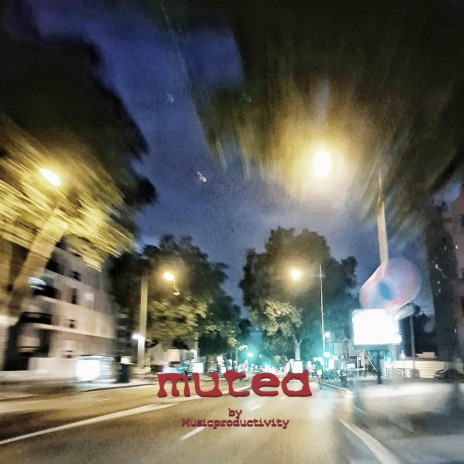 Muted | Boomplay Music