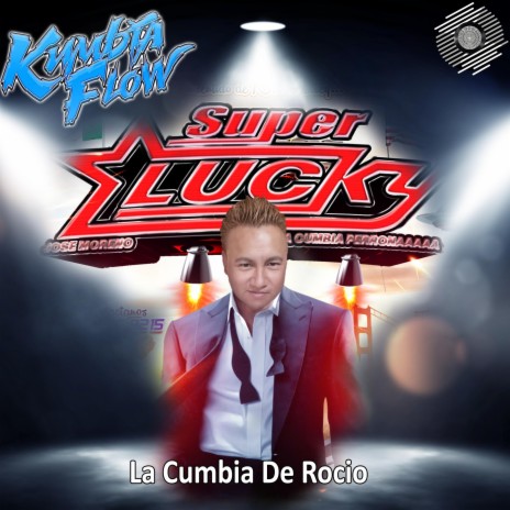 La Cumbia De Rocio (feat. Sonido Super Lucky) | Boomplay Music
