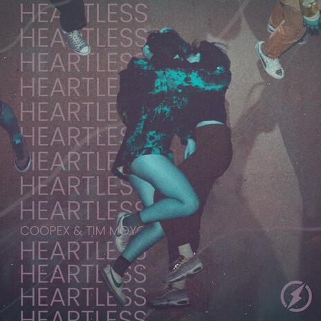 Heartless ft. Tim Moyo | Boomplay Music