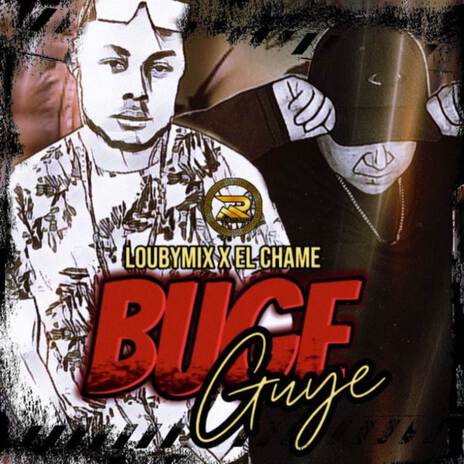 Buge-Guye ft. loubymix | Boomplay Music