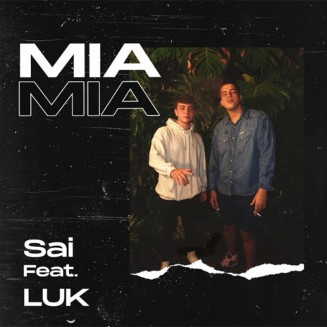 Mia ft. LUK | Boomplay Music