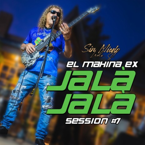 El Mákina: Sin Miedo Session #7 ft. El Mákina | Boomplay Music