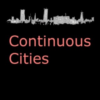 Continous Cities