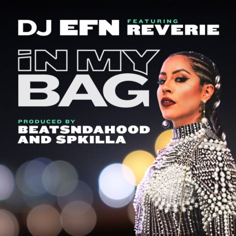 In My Bag ft. Reverie | Boomplay Music