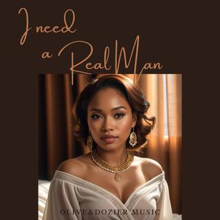 I Need A Real Man lyrics | Boomplay Music