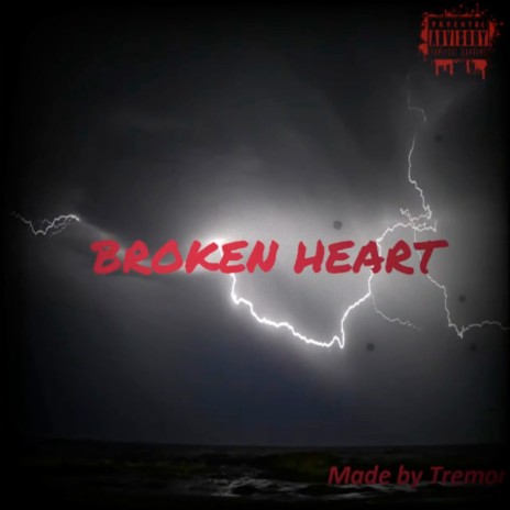Broken Heart 🅴 | Boomplay Music