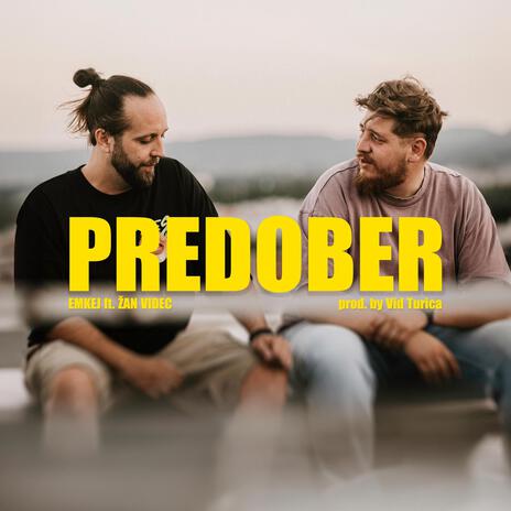 Predober ft. Žan Videc | Boomplay Music