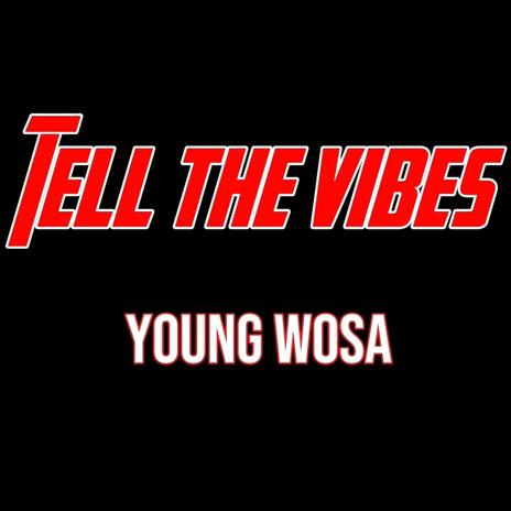 Tell The Vibes | Boomplay Music