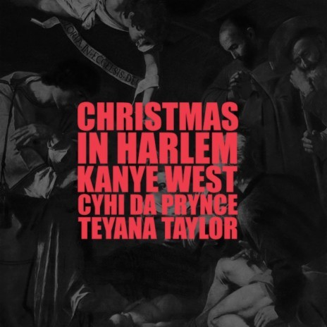 Christmas In Harlem (Single Version) ft. Prynce Cy Hi & Teyana Taylor | Boomplay Music