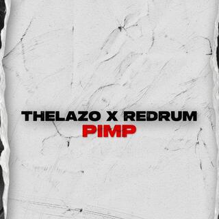 REDRUM X THE LAZO - P.I.M.P (official audio)