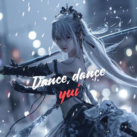 Dance　dance | Boomplay Music