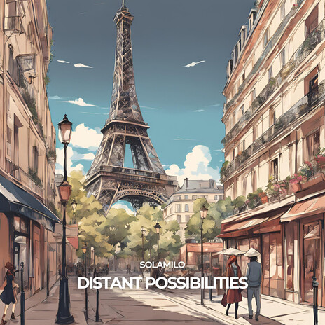 Distant Possibilities | Boomplay Music