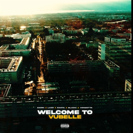 Welcome to Vubelle ft. La09, Rasta, Blacki & Vendetta | Boomplay Music