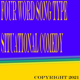 Four Word Song Type (Instrumental)