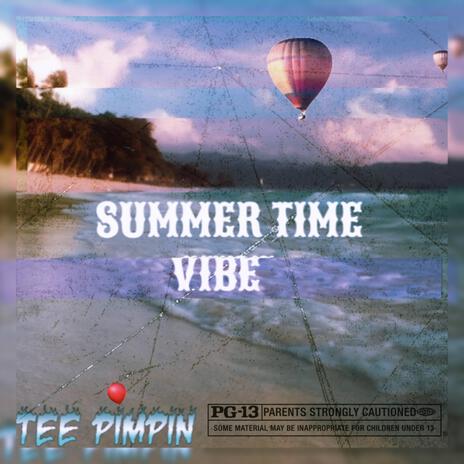 Summer Time Vibe | Boomplay Music