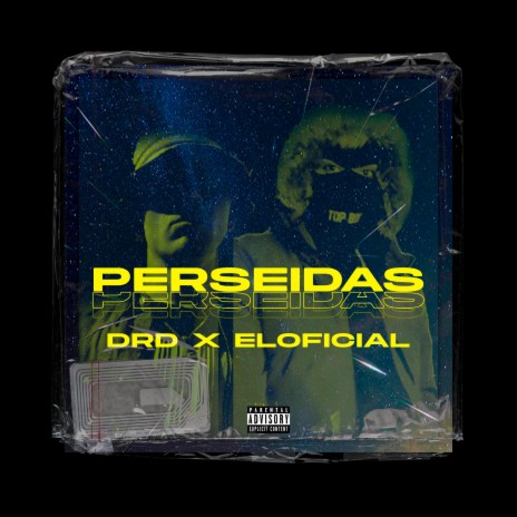 Perseidas (feat. El Oficial) | Boomplay Music