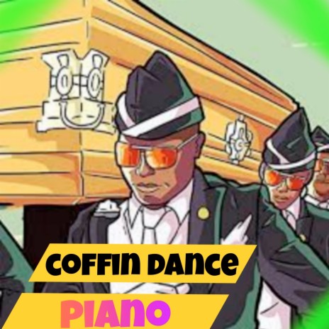 Coffin Dance Piano