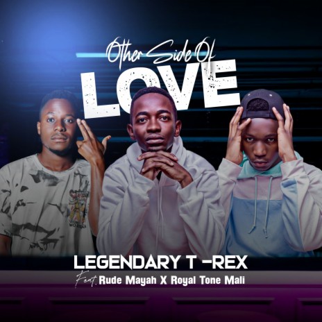 Other Side of Love ft. RudeMayah & Royal Tone Mali | Boomplay Music