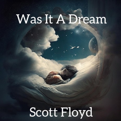 Was It A Dream? | Boomplay Music