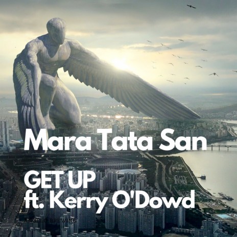 Get Up ft. Kerry O'Dowd | Boomplay Music