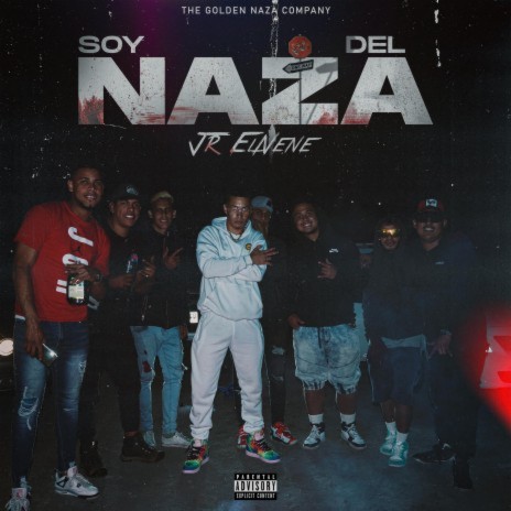 Soy del Naza | Boomplay Music