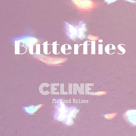 Butterflies ft. Mood Noises | Boomplay Music