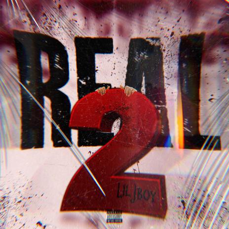 2 Real | Boomplay Music